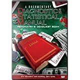 Diagnostics & Statistical Manual: Psychiatry's Deadliest Scam