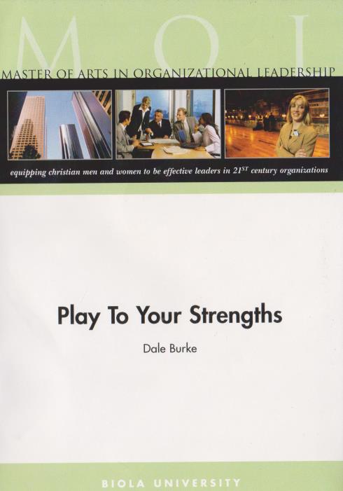 Play To Your Strengths
