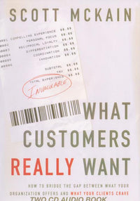What Customers Really Want