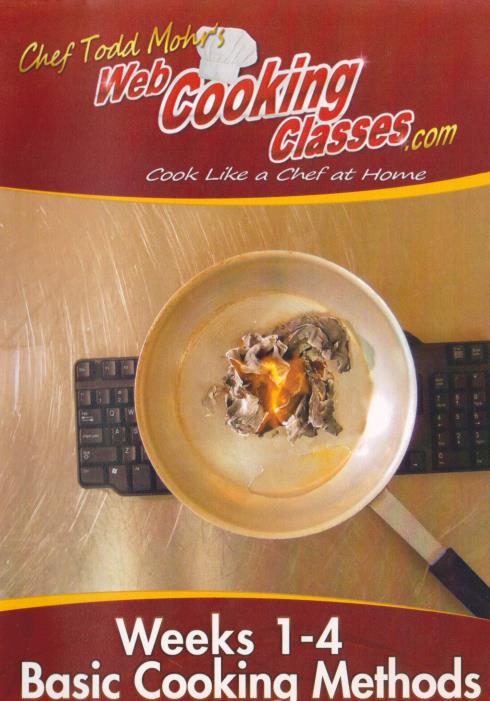 Chef Todd Mohr's Web Cooking Classes Weeks 1-4 - NeverDieMedia