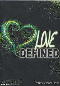 Love Defined By Pastor Dean Hawk