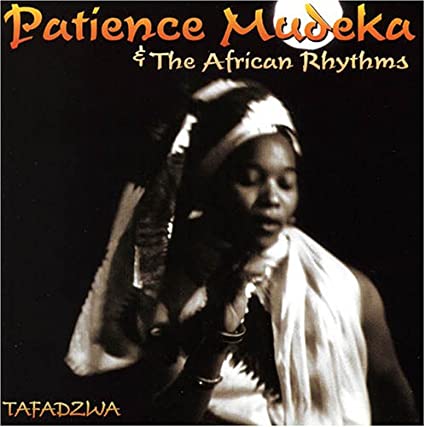 Patience Mudeka & The African Rhythms: Tafadzwa