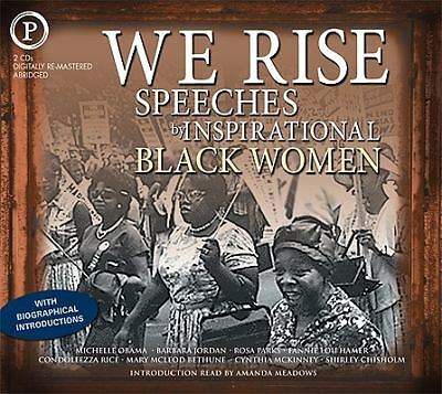 We Rise: Speeches By Inspirational Black Women Abridged