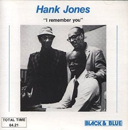 Hank Jones: I Remember You w/ Artwork