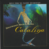 Hollywood's Magical Island Catalina: Music From The Feature Documentary w/ Artwork
