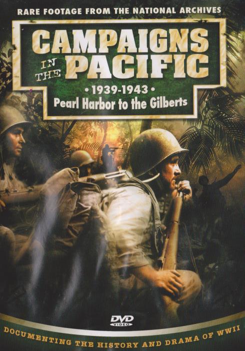 Campaigns In The Pacific 1939-1943: Pearl Harbor To The Gilberts