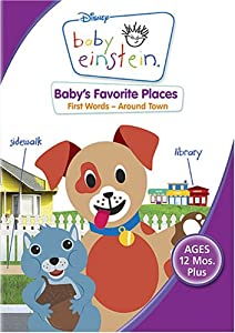 Baby Einstein: Baby's Favorite Places: First Words Around Town