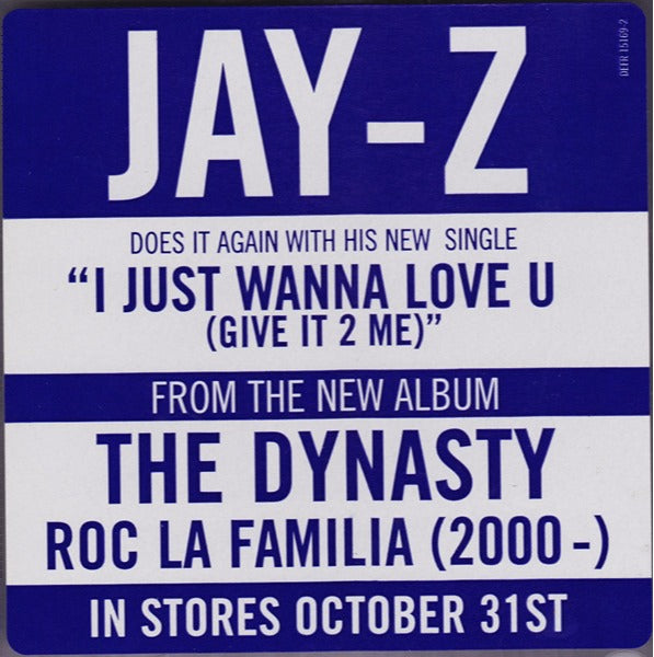 Jay-Z: I Just Wanna Love U  (Give It 2 Me) Promo w/ Artwork