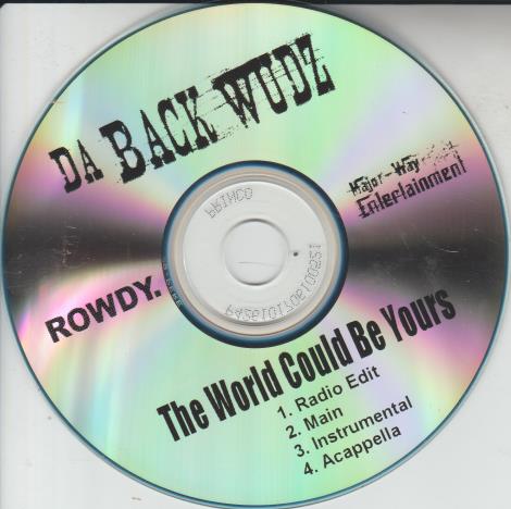Da Backwudz: The World Could Be Yours