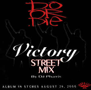 Do Or Die: Victory Street Mix By DJ Pharris Promo w/ Artwork