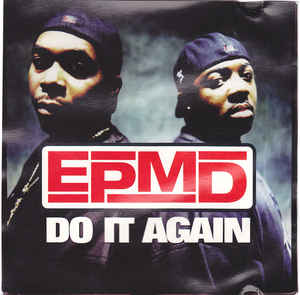 EPMD: Do It Again Promo w/ Artwork