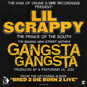 Lil Scrappy: Gangsta Gangsta Promo w/ Artwork