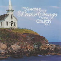 The Greatest Praise Songs Of The Church Volume 2 w/ Artwork