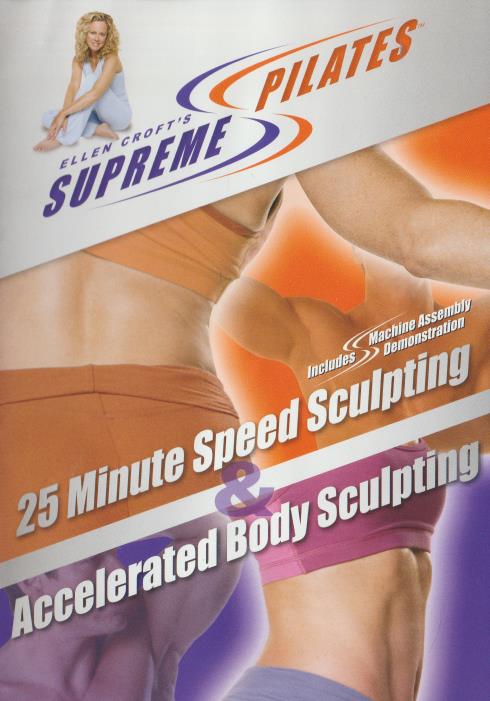 Ellen Croft's Supreme Pilates: 25 Minute Speed Sculpting & Accelerated Body Sculpting 2-Disc Set