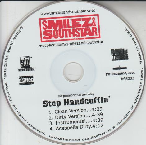 Smilez & Southstar: Stop Handcuffin' Promo