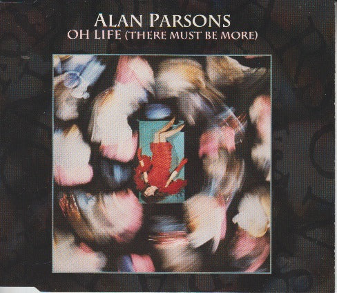 Alan Parsons: Oh Life (There Must Be More) Promo w/ Artwork