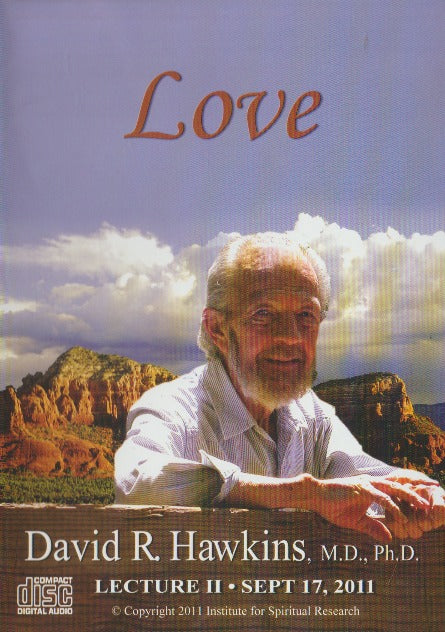 Love: Lecture II: Sept 17, 2011