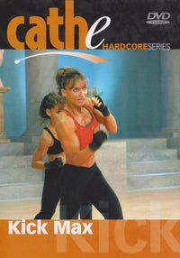 Cathe: Hardcore Series: Kick Max