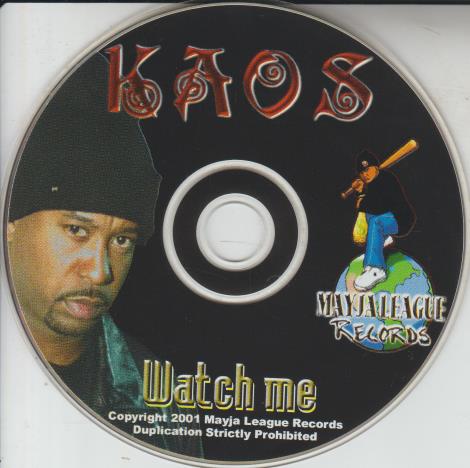 Kaos: Watch Me w/ No Artwork