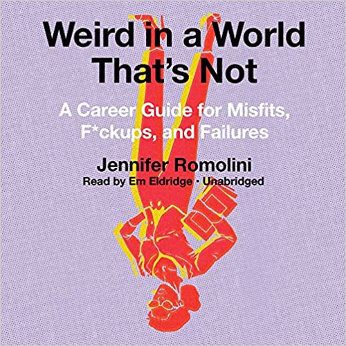Weird In A World That's Not Unabridged