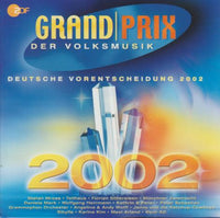 Grand Prix Der Volksmusik Deutsche Vorentscheidung 2002 w/ Artwork