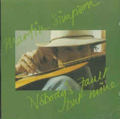 Martin Simpson: Nobody's Fault But Mine w/ Artwork