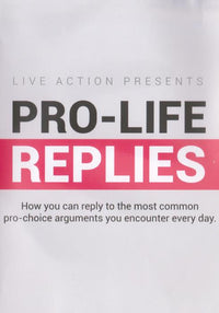 Pro-Life Replies