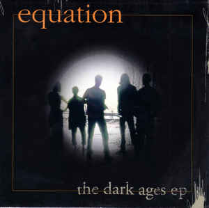 Equation: The Dark Ages EP w/ Artwork