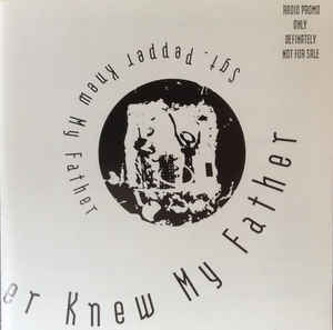 Sgt. Pepper Knew My Father Promo w/ Artwork