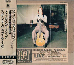 Suzanne Vega: Making Noise - The 99.9F?? World Tour w/ Artwork, Obi Strip & Lyric Sheet