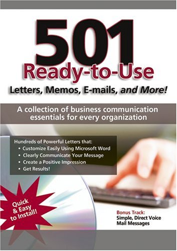 501 Ready To Use Letters, Memos, E-Mails, And More!