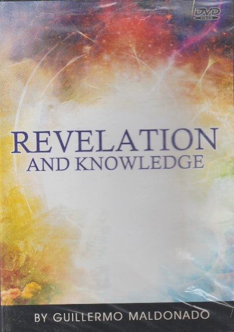 Revelation & Knowledge By Guillermo Maldonado
