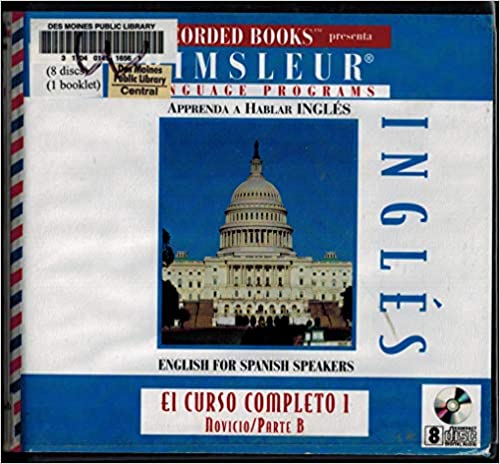 Pimsleur English For Spanish Speakers El Curso Completo 1 Novicio, Parte B w/ Booklet