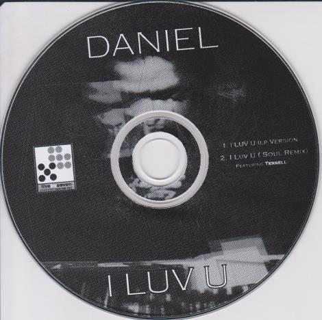 Daniel: I Luv U Promo  w/ No Artwork