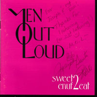 Men Out Loud: Sweet Enuf 2 Eat w/ Autographed Artwork - NeverDieMedia