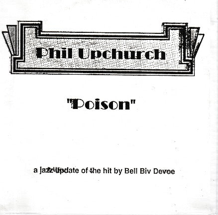 Phil Upchurch: Poison Promo w/ Artwork