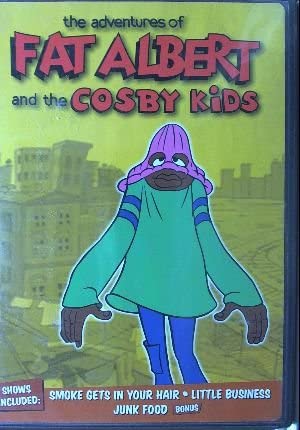 The Adventures Of Fat Albert & The Cosby Kids: Smoke Gets In Your Hair / Little Business / Junk Food
