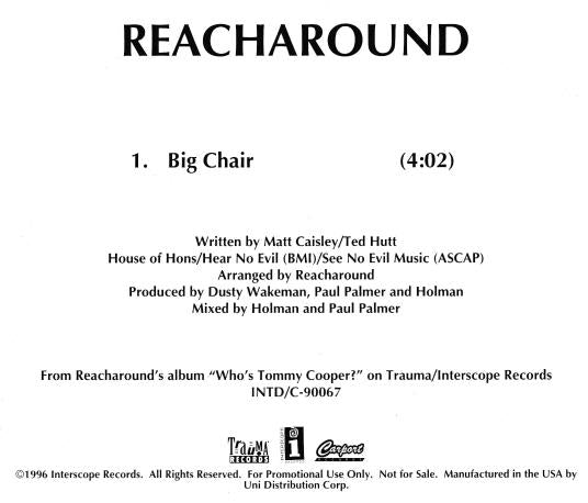 Reacharound: Big Chair Promo