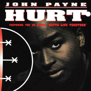 John Payne: Hurt: Gotta Live Together w/ Artwork