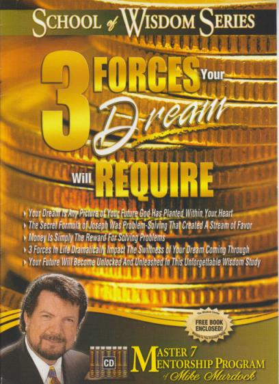 School Of Wisdom: 3 Forces Your Dream Will Require w/ Book