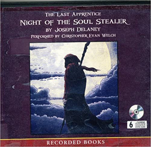 Night Of The Soul Stealer: Last Apprentice Unabridged - NeverDieMedia