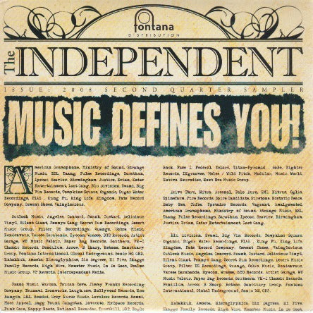 The Independent: Music Defines You! Issue: 2008 Second Quarter Sampler
