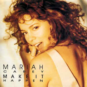 Mariah Carey: Make It Happen  44K 74189 w/ Artwork