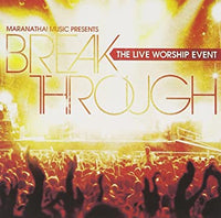 Break Through: The Live Worship Event w/ Artwork