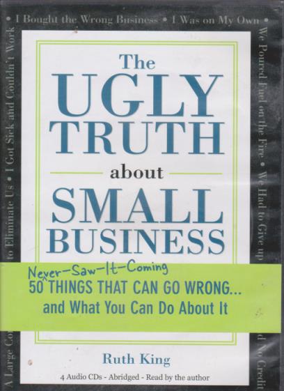 The Ugly Truth About Small Business: 50 Things That Can Go Wrong... And What You Can Do About It 4-Disc Set