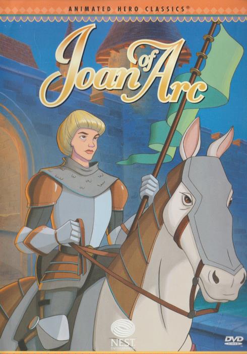 Joan Of Arc: Animated Hero Classics