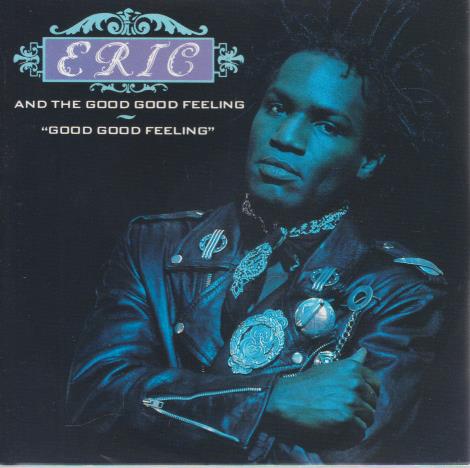 Eric And The Good Good Feeling: Good Good Feeling Promo w/ Artwork
