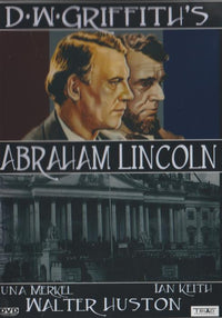 D.W. Griffith's Abraham Lincoln