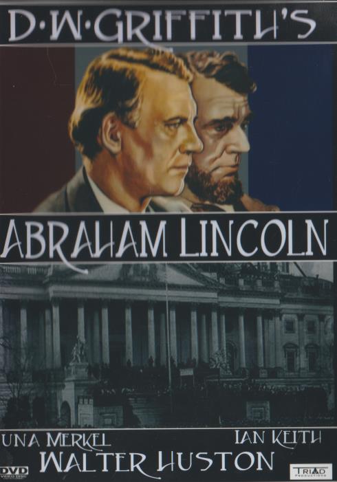 D.W. Griffith's Abraham Lincoln