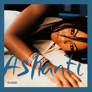 Ashanti: Foolish DEFR 15536 Promo w/ Artwork